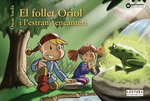 FOLLET ORIOL I L'ESTRANY ENCANTERI, EL