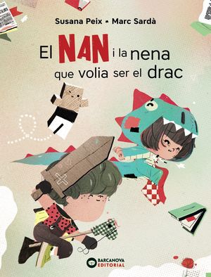 NAN I LA NENA QUE VOLIA SER EL DRAC, EL