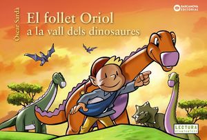 FOLLET ORIOL A LA VALL DELS DINOSAURES, EL