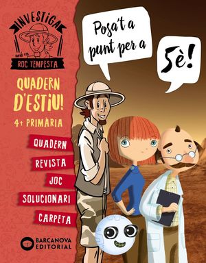 QUADERN D'ESTIU 4T. PRIMÀRIA - POSA'T A PUNT PER A 5È