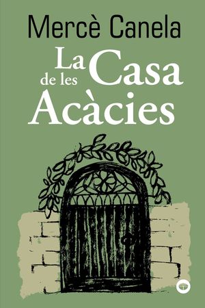 CASA DE LES ACÀCIES, LA