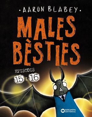 MALES BÈSTIES - EPISODIS 15 I 16