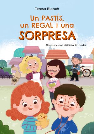 PASTÍS, UN REGAL I UNA SORPRESA, UN