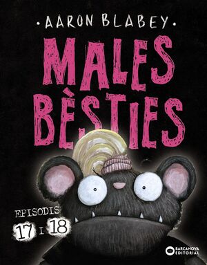 MALES BÈSTIES - EPISODIS 17 I 18