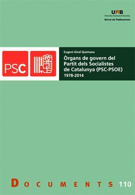 ÒRGANS DE GOVERN DEL PARTIT DELS SOCIALISTES DE CATALUNYA (PSC-PSOE) (1978?2014)