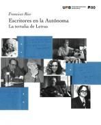 ESCRITORES EN LA AUTÓNOMA - LA TERTULIA DE LETRAS