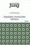 ARQUETIPOS E INCONSCIENTE COLECTIVO