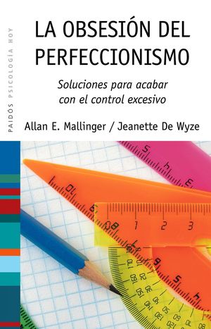 OBSESION DEL PERFECCIONISMO, LA