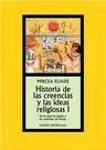 HISTORIA DE LAS  CREENCIAS Y LAS IDEAS RELIGIOSAS I