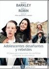 ADOLESCENTES DESAFIANTES Y REBELDES