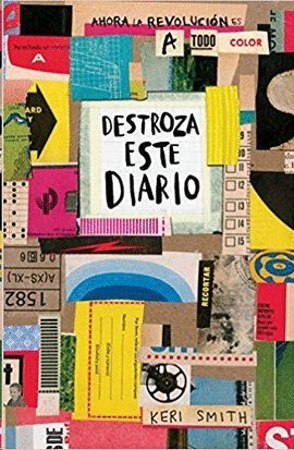 DESTROZA ESTE DIARIO ( A TODO COLOR )