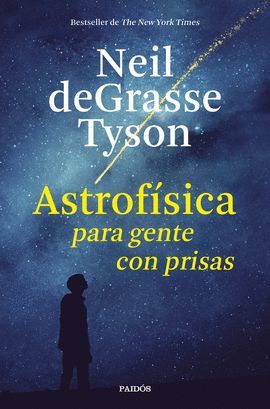 ASTROFÍSICA PARA GENTE CON PRISAS