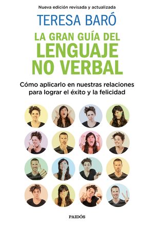 GRAN GUÍA DEL LENGUAJE NO VERBAL, LA