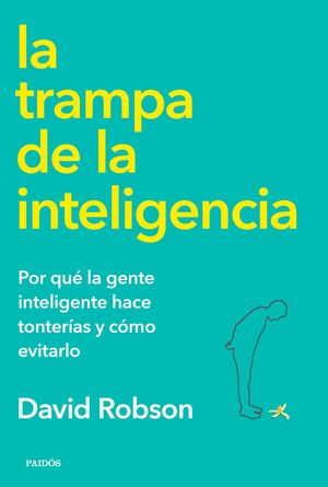 TRAMPA DE LA INTELIGENCIA, LA