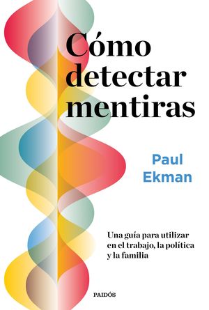 CÓMO DETECTAR MENTIRAS