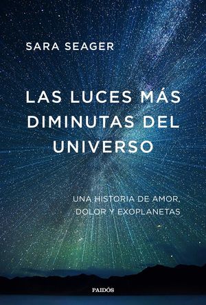 LUCES MÁS DIMINUTAS DEL UNIVERSO, LAS