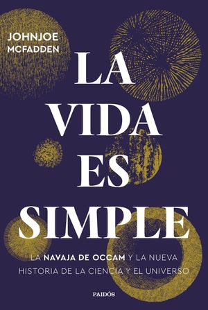 VIDA ES SIMPLE, LA