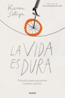 VIDA ES DURA, LA