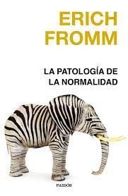 PATOLOGÍA DE LA NORMALIDAD, LA