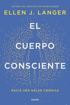 CUERPO CONSCIENTE, EL