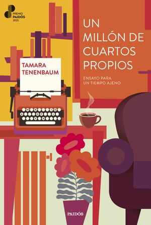 UN MILLÓN DE CUARTOS PROPIOS (PREMI PAIDÓS 2025)