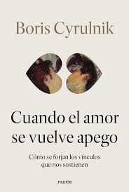 CUANDO EL AMOR SE VUELVE APEGO