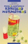 PALILLOS, ACEITUNAS Y REFRESCOS MATEMATICOS