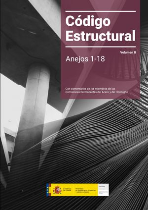 CODIGO ESTRUCTURAL VOL. 2 - ANEJOS 1-18 (EDICIÓN 2022)