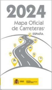 MAPA OFICIAL DE CARRETERAS 2024 (EDICIÓN 59)
