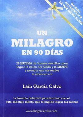 MILAGRO EN 90 DIAS, UN