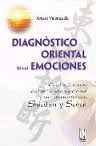 DIAGNOSTICO ORIENTAL DE LAS EMOCIONES