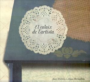 CALAIX DE L'ARTISTA, EL