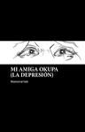 MI AMIGA OKUPA (LA DEPRESIÓN)