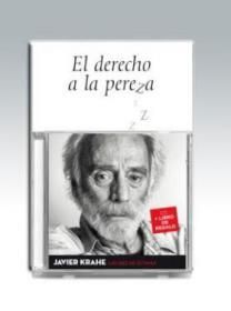 DIEZ ÚLTIMAS, LAS. EL DERECHO A LA PEREZA, LAS (LIBRO+ CD)