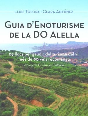 GUIA D'ENOTURISME DE LA DO ALELLA