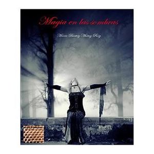 MAGIA EN LAS SOMBRAS