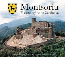 MONTSORIU - EL CASTELL GÒTIC DE CATALUNYA