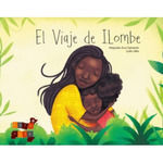 VIAJE DE ILOMBE, EL