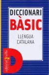 DICCIONARI BASIC. LLENGUA CATALANA