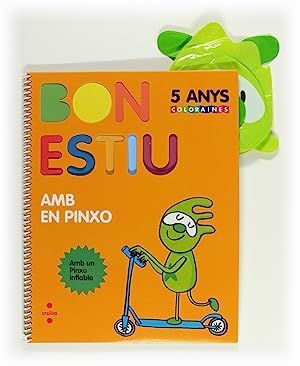 BON ESTIU AMB EN PINXO 5 ANYS COLORAINES