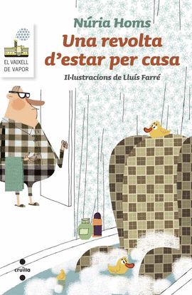REVOLTA D'ESTAR PER CASA, UNA