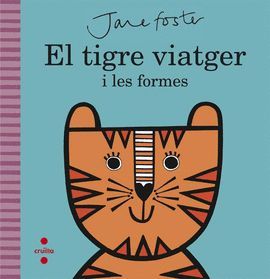 TIGRE VIATGER I LES FORMES, EL