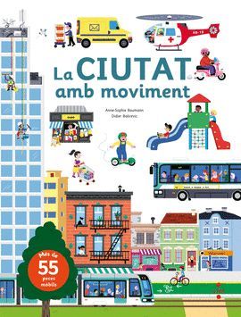 CIUTAT AMB MOVIMENT, LA