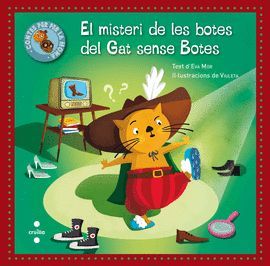 MISTERI DE LES BOTES DEL GAT SENSE BOTES, EL