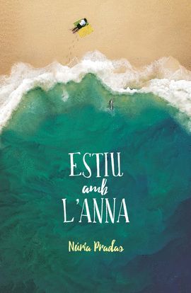 ESTIU AMB L'ANNA, UN