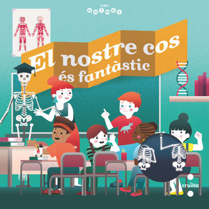 NOSTRE COS ÉS FANTÀSTIC, EL