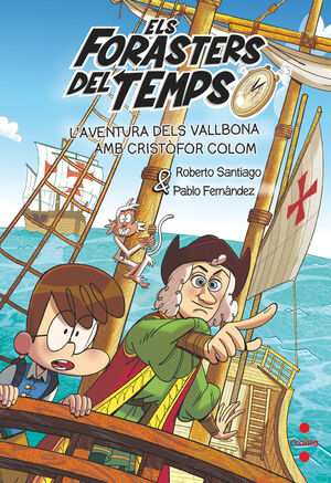 AVENTURA DELS VALLBONA AMB CRISTÒFOR COLOM, L'