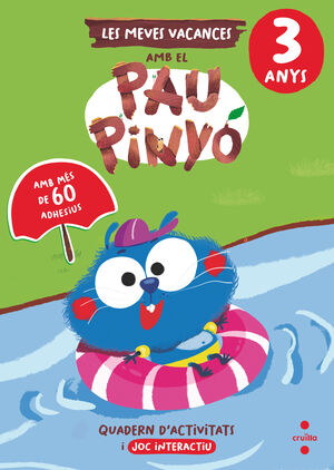 VACANCES PAU PINYÓ 3 ANYS