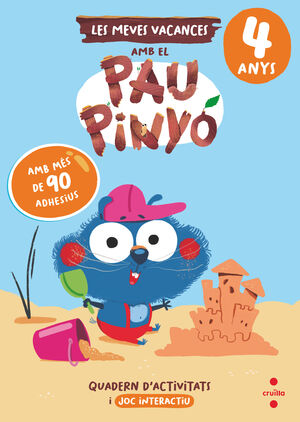 VACANCES AMB PAU PINYÓ 4 ANYS
