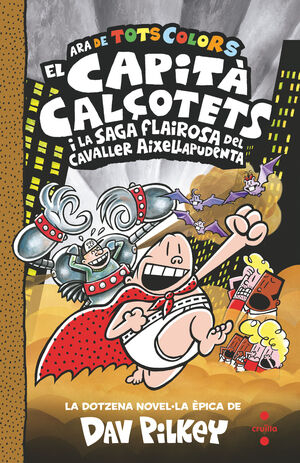 SAGA FLAIROSA DEL CAVALLER AIXELLAPUDENTA, I LA
